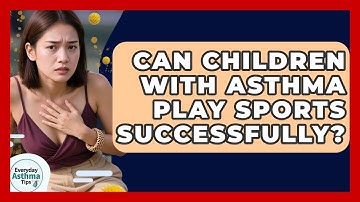 Can Children With Asthma Play Sports Successfully? - Everyday Asthma Tips