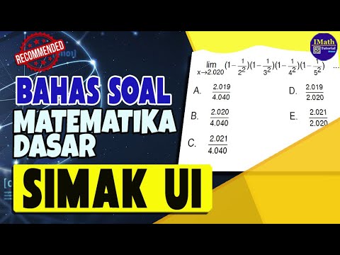 Bahas Soal Simak Ui Matematika Dasar Limit Fungsi Dan Deret Bilangan