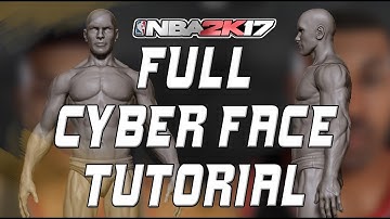 Full  3D Cyber Face creation / editing tutorial - NBA 2K17 PC
