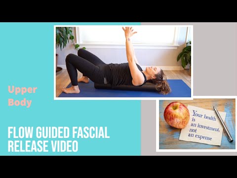 Upper Body Guided Fascial Release Flow