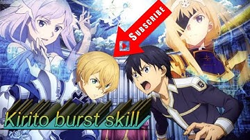 #SAOIF How to Get and  Use Kirito Burst Skill  it