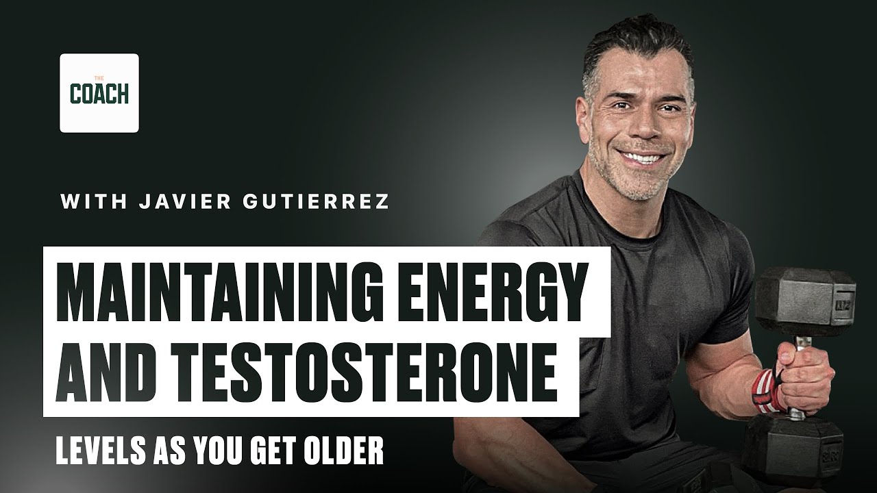 Maintaining Energy and Testosterone Levels As You Get Older | Javier Gutierrez 18+