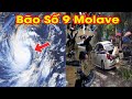 Bão số 9 Molave khủng khiếp đang tàn phá Việt Nam