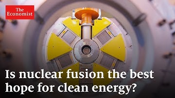 Is nuclear fusion the future of clean energy?