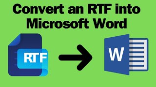 How to Convert an RTF into Microsoft Word - how to convert rtf to microsoft word document ?