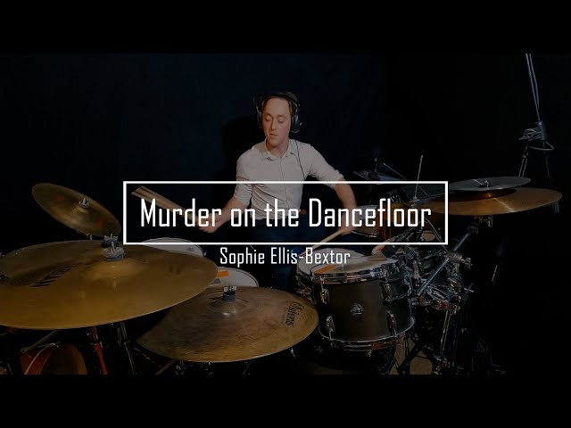 Murder on the Dancefloor - Sophie Ellis-Bextor - Drum Cover | Yentl Doggen Drums