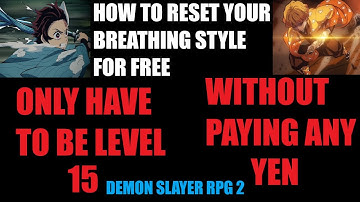 HOW TO RESET YOUR BREATHING FOR FREE AT ONLY LVL 15 WITHOUT PAYING ANY YEN || DEMON SLAYER RPG 2