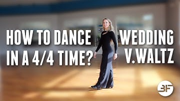 How to Dance the Wedding V.Waltz in a 4/4 Time? | TT