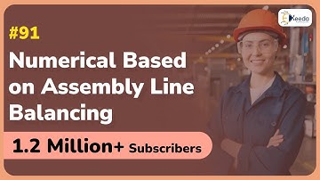Numerical Based on Assembly Line Balancing | Previous Year GATE Questions of IRO | GATE IE & OR