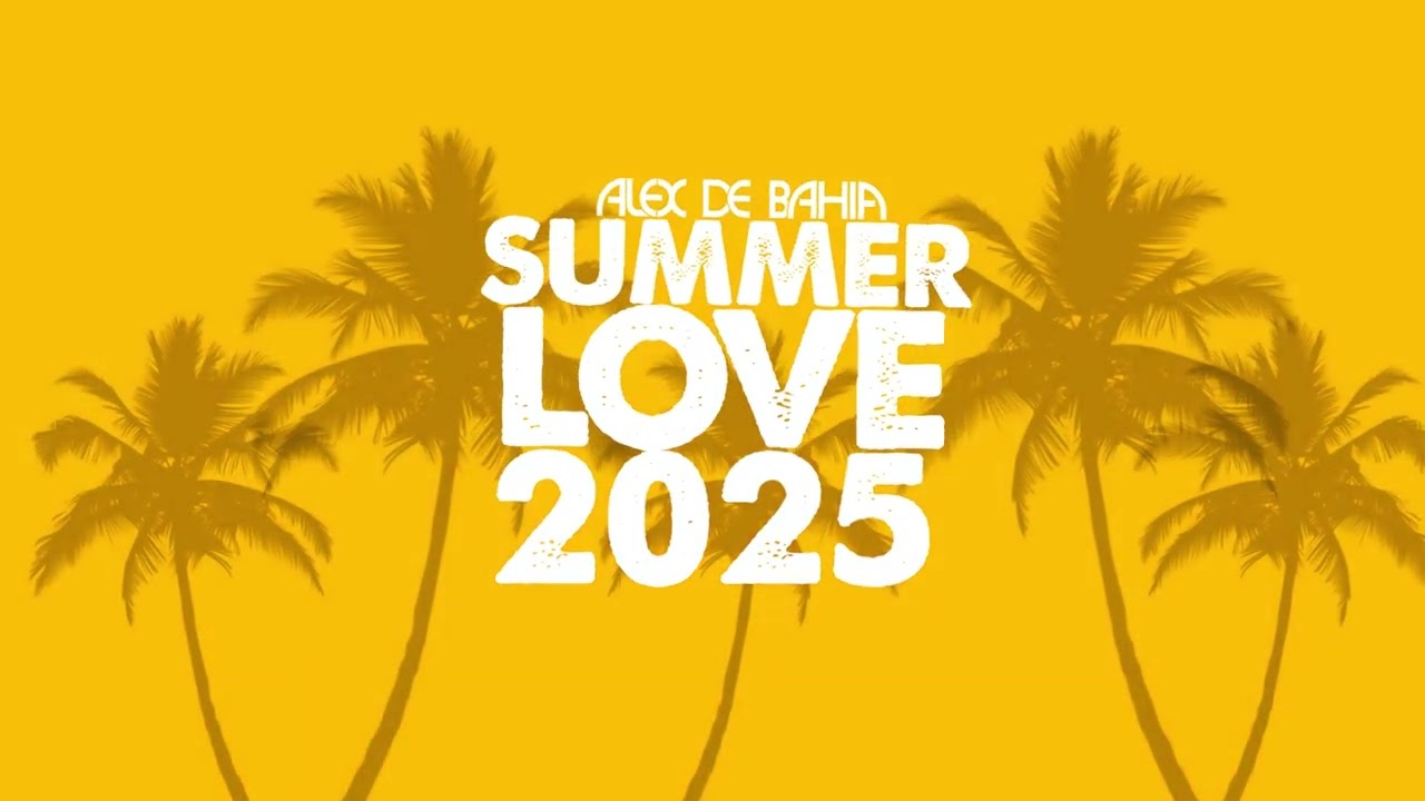 Alex de Bahia - Summer Love 2025