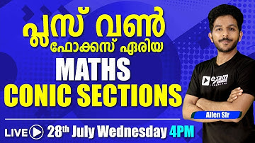 Plus One | Maths Focus Area | Chap-11 | Conic Sections | Revision | Allen Sir