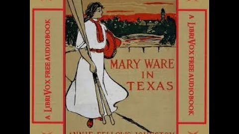 Mary Ware in Texas by Annie Fellows Johnston read ...