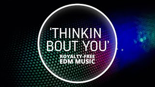 Gnoiz - Thinkin Bout You Audiosocket Gaming Edm Music