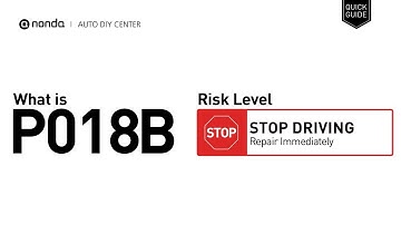 What is P018B Engine Code [Quick Guide]