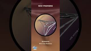 Artmann - Move the Madness