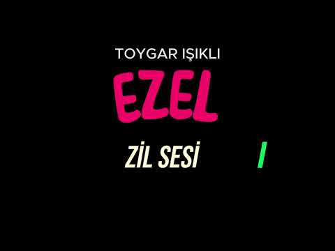 EZEL - Toygar Işıklı - Zil Sesi