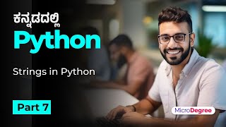 Part 7 - Strings in Python | Beginner Tutorial 2024 | MicroDegree #microdegree