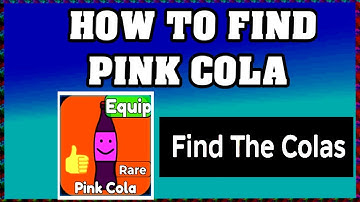 How To Find PINK COLA in FIND THE COLAS ROBLOX [Update] [walkthrough]
