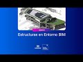 Webinar | Estructuras en Entorno BIM