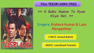 O Babu Humne To Pyar Kiya Hai | TEESRI ANKH | Kishore & Lata। L-P |  HQ Audio Song