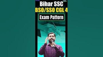 Bihar SSC BSO SSO CGL EXAM PATTERN #khansir #bssc #bso #sso KGS Bihar exam