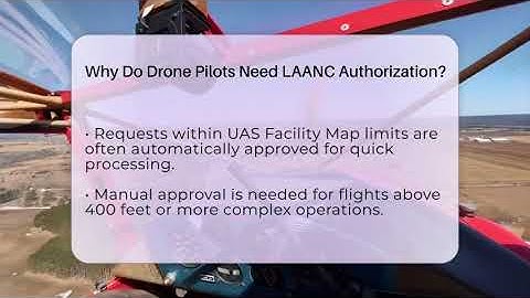 Why Do Drone Pilots Need LAANC Authorization? - Air Traffic Insider