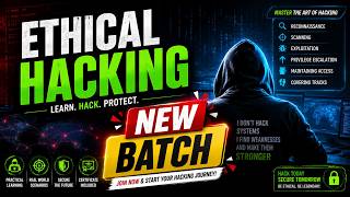🚀 Ethical Hacking New Batch 2026 | Start Your Cyber Security Journey Today!