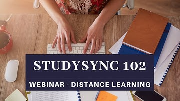 Webinar - StudySync and Distance Learning 102 ELA