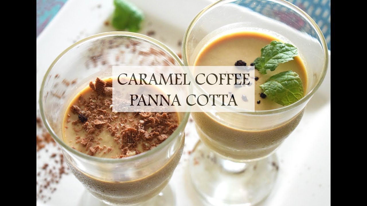 Coffee Caramel Panna Cotta 704 Kitchen YouTube