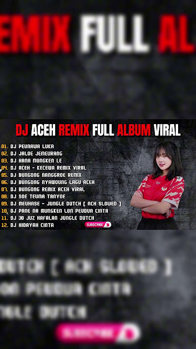 DJ ACEH REMIX FULL ALBUM VIRAL