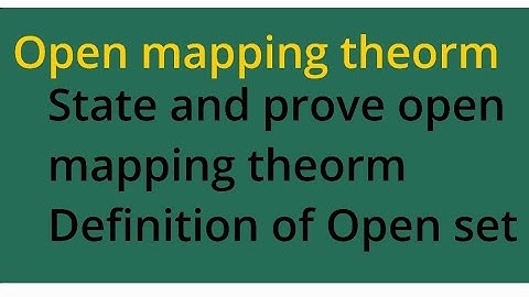 state and prove open mapping theorm