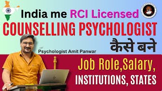 Becoming a Licensed Counseling Psychologist in India - School Counselor, Private Practice - Salary