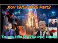 Live 19/5/2026 Part2 Xov Xwm Trump Hle Rig Tua Iran, Tim Dab Tsi..? Russia, Germany,Cuba, Thaib,VN