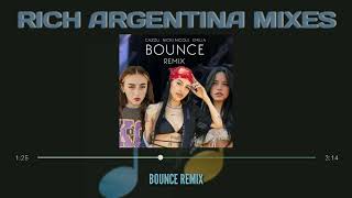 Cazzu, Nicki Nicole, Emilia - Bounce Remix [Edit] | RICH ARGENTINA MIXES