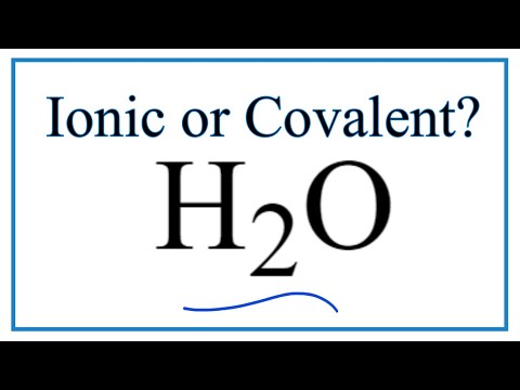ভিডিও: H2o আণবিক আয়নিক বা পারমাণবিক?