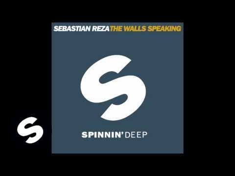 Sebastin Reza - The Walls Speaking (Steven Kass Remix)