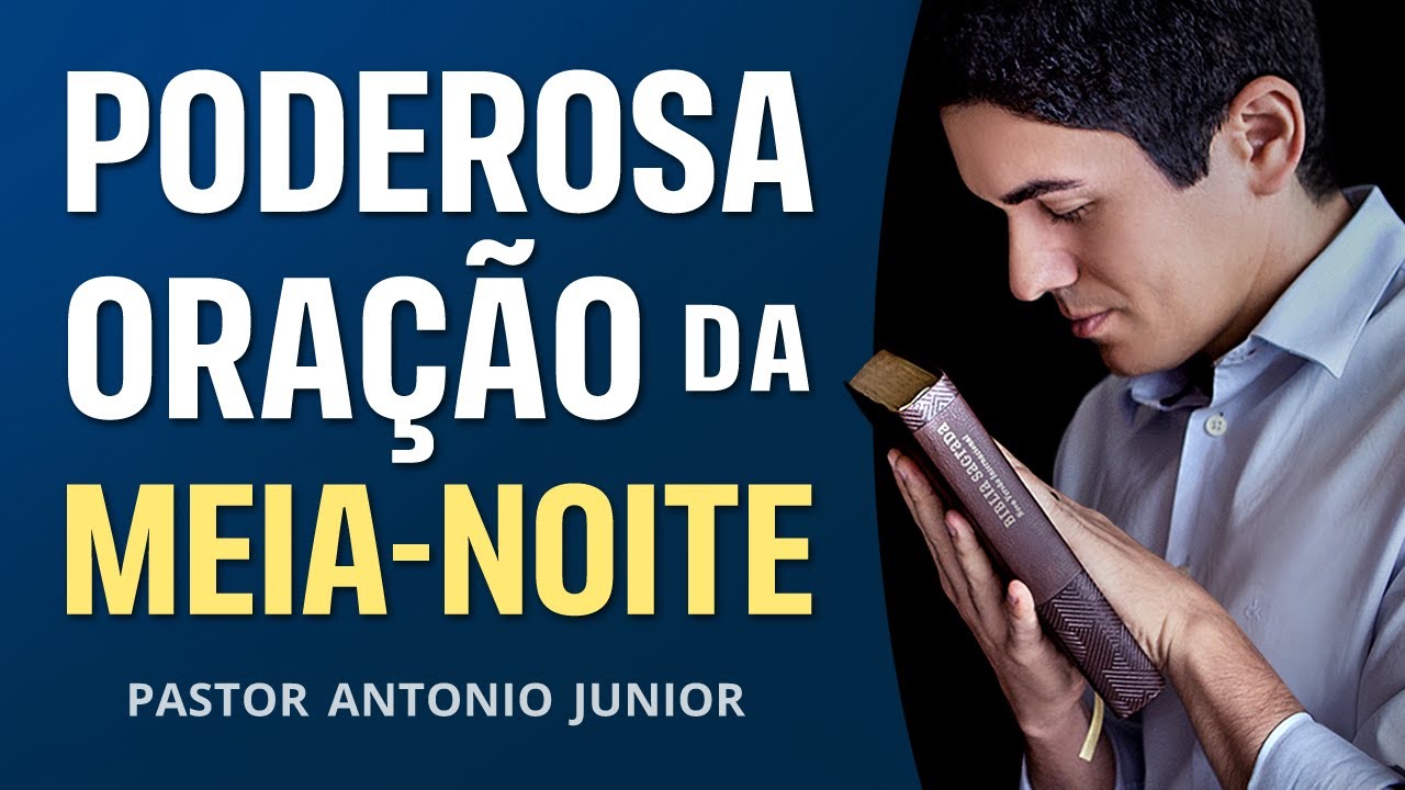 ORAÇÃO PODEROSA da MEIA-NOITE – 05/05 – Deixe seu Pedido de Oração 🙏🏼