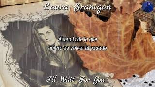 Laura Branigan - I&#39;ll Wait For You - Subtitulado Al Español