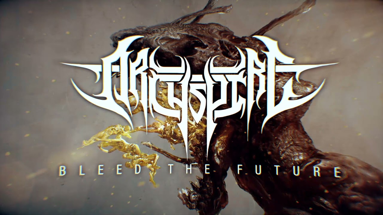 ARCHSPIRE   Bleed the Future Official Lyric Video 2021