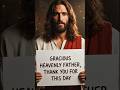 Heavenly Father, thank You ✝️❤️ || #jesus #godsays #jesusmessage #christianmotivation