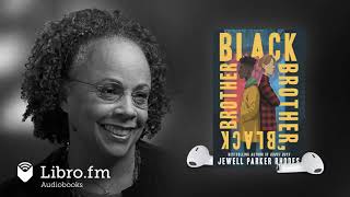 Download Lagu Black Brother, Black Brother by Jewell Parker Rhodes (Audiobook Excerpt) MP3