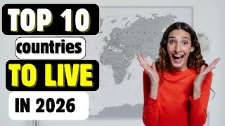 Top 10 Best Countries to Live In (2026) | Quality of Life, Safety & Career Opportunities