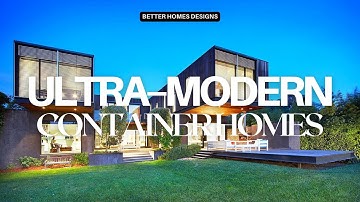 TOP! ULTRA MODERN CONTAINER HOMES DESIGN IDEAS | BEST LUXURY SHIPPING CONTAINER HOUSE ARCHITECTURE
