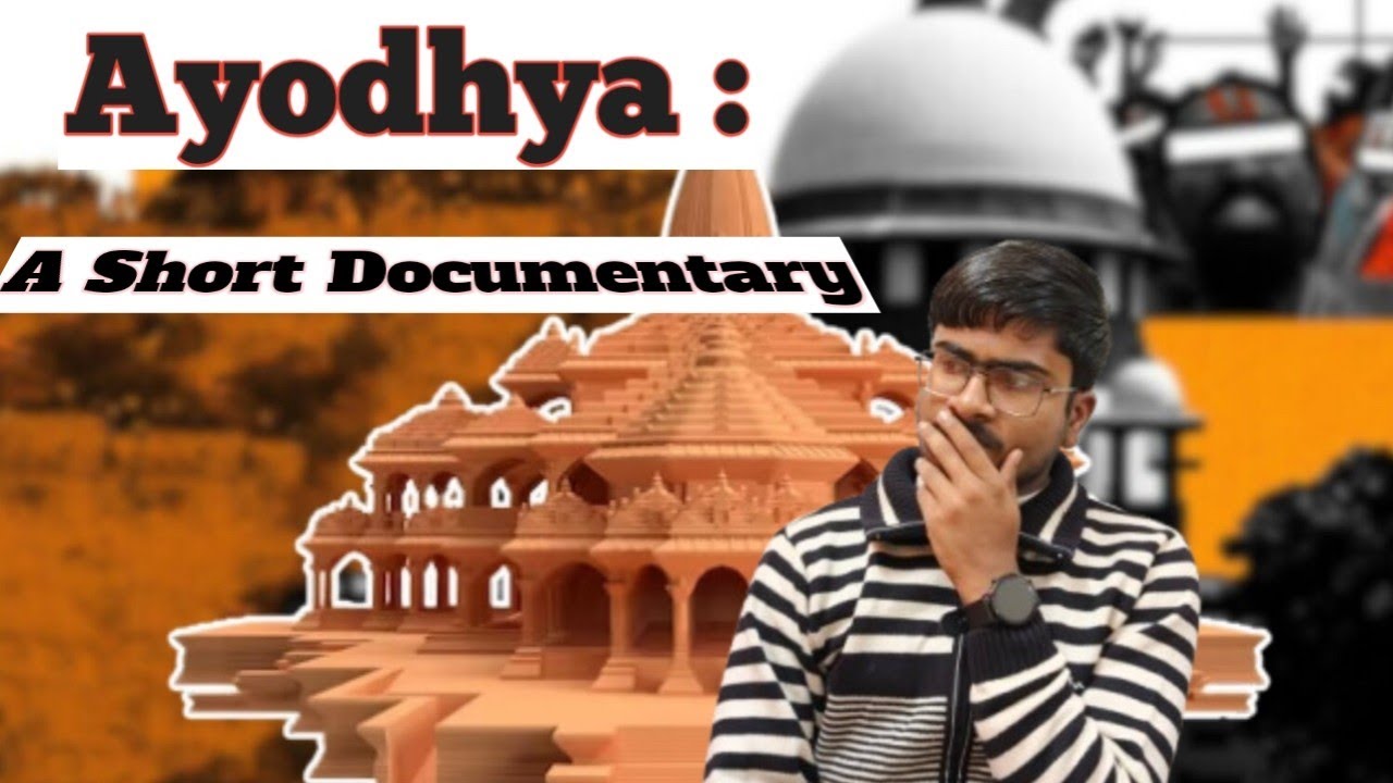 Ayodhya : A Short Documentary - YouTube
