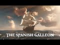 The spanish galleon  alberthor music epic battleship music
