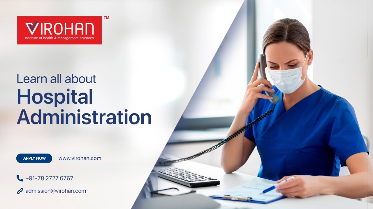 Learn all about Hospital Administration | Virohan - YouTube