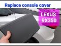 How to install console lid cover. 2018 Lexus rx350