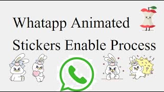 WhatsApp animated stickers screenshot 2