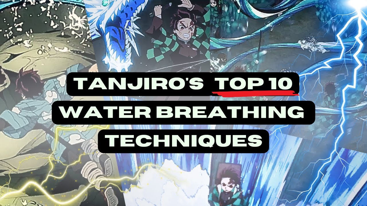 Tanjiro's 10 Water Breathing Techniques #Tanjiro Techniques - YouTube