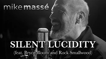 Silent Lucidity (acoustic Queensrÿche cover) - Mike Massé feat. Bryce Bloom and Rock Smallwood